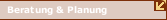 Beratung & Planung